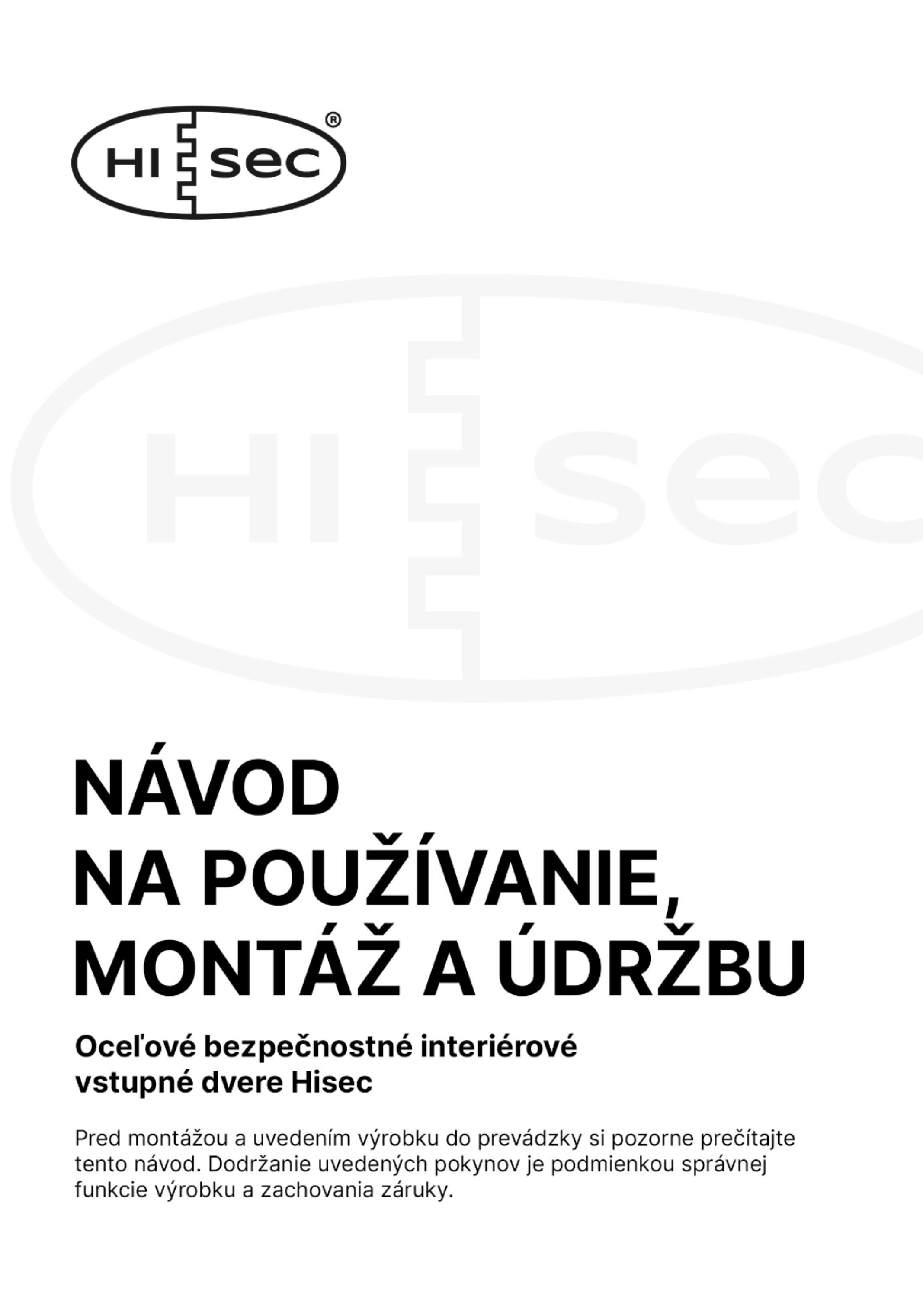 Návod na používanie, montáž a údržbu Hisec